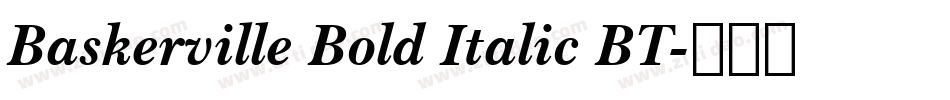 Baskerville Bold Italic BT字体转换